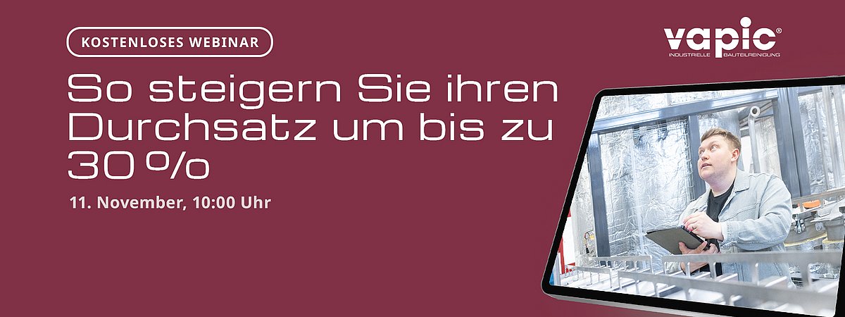 Webinar Optimierung Reinigungsanlagen Vapic