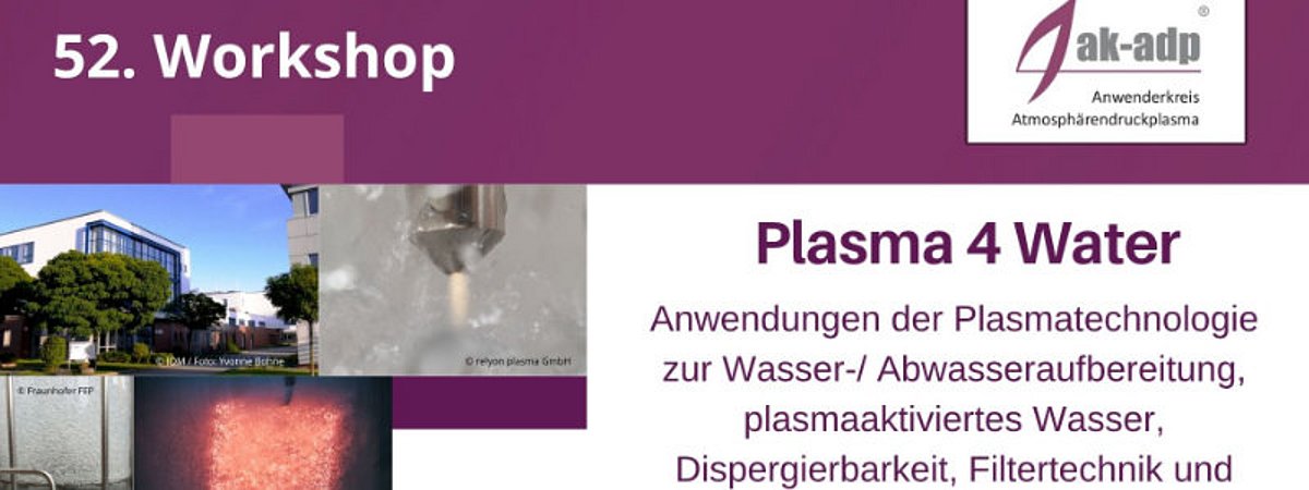 ak-adp 52. Workshop Plasma4Water